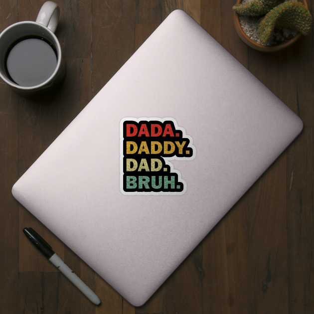 Retro Groovy Dada Daddy Dad Bruh Funny Fathers DaD by rhazi mode plagget